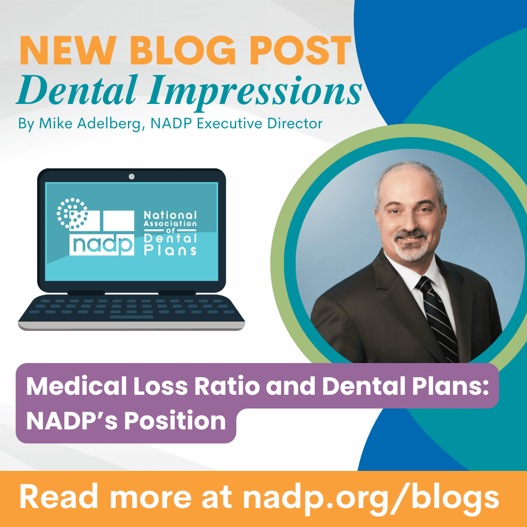Medical Loss Ratio and Dental Plans NADP’s Position National